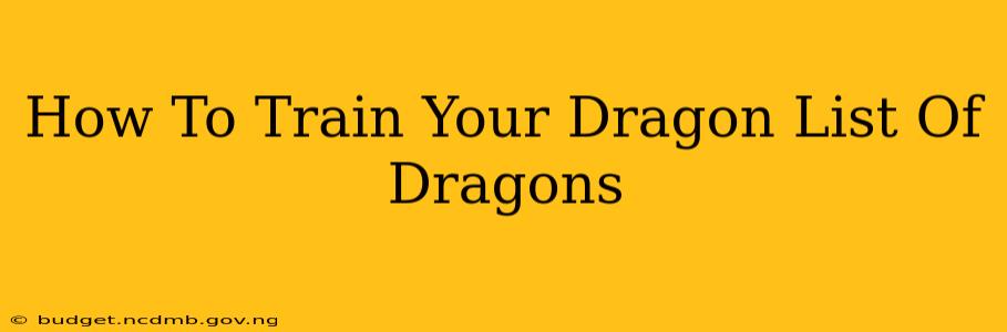 How To Train Your Dragon List Of Dragons