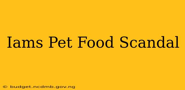 Iams Pet Food Scandal