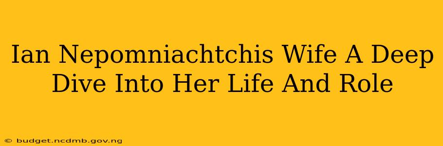 Ian Nepomniachtchis Wife A Deep Dive Into Her Life And Role