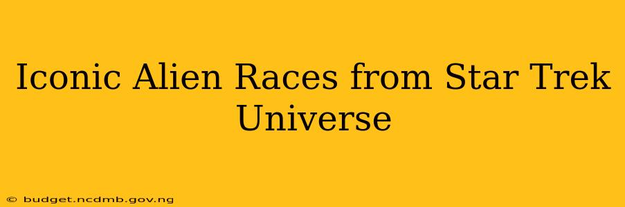 Iconic Alien Races from Star Trek Universe