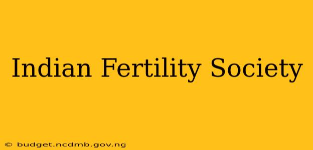 Indian Fertility Society