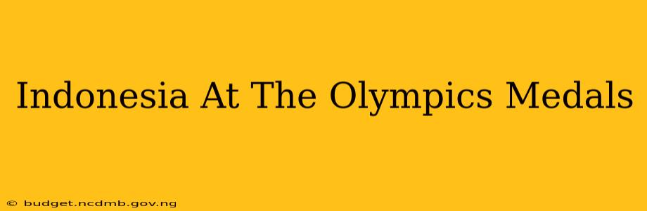 Indonesia At The Olympics Medals