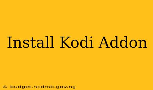 Install Kodi Addon