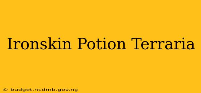 Ironskin Potion Terraria