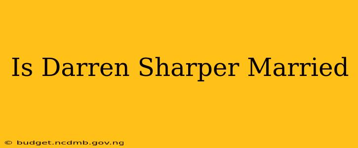 Is Darren Sharper Married