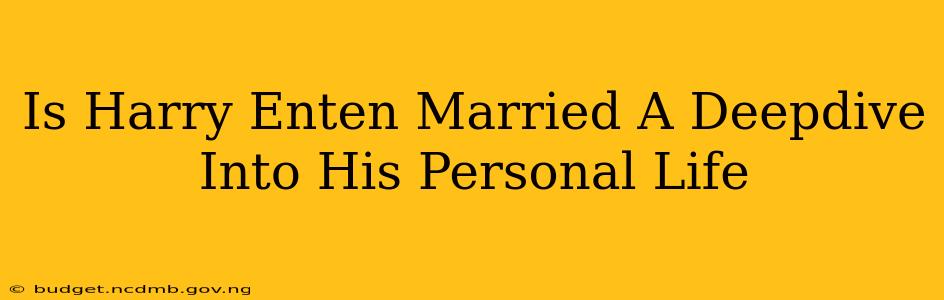 Is Harry Enten Married A Deepdive Into His Personal Life