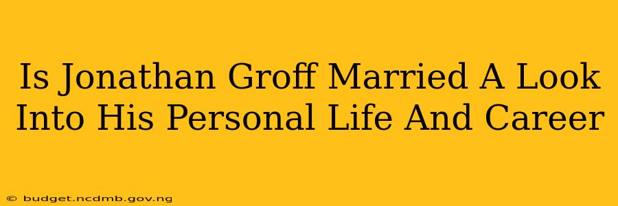 Is Jonathan Groff Married A Look Into His Personal Life And Career