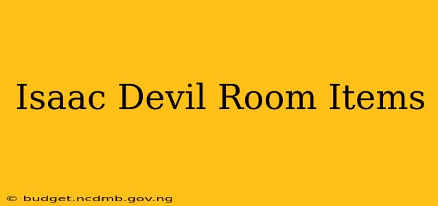 Isaac Devil Room Items