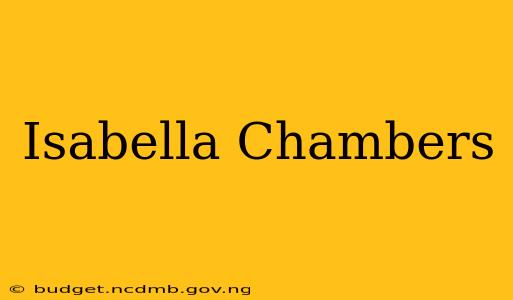 Isabella Chambers