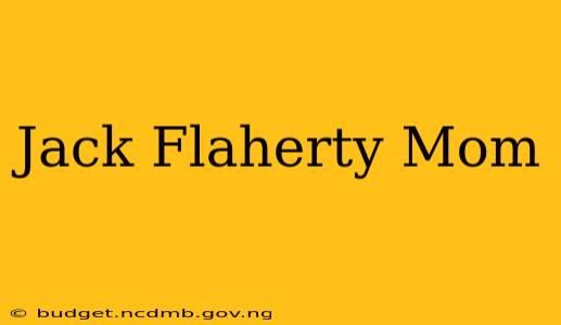 Jack Flaherty Mom
