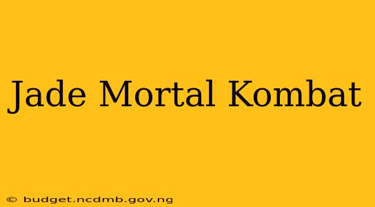 Jade Mortal Kombat