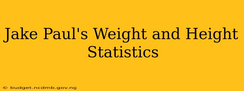 Jake Paul's Weight and Height Statistics