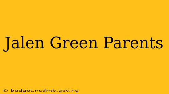Jalen Green Parents
