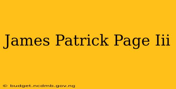 James Patrick Page Iii