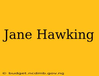 Jane Hawking