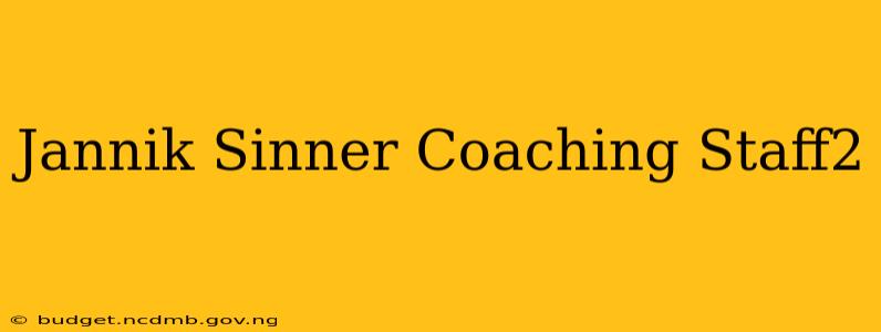 Jannik Sinner Coaching Staff2