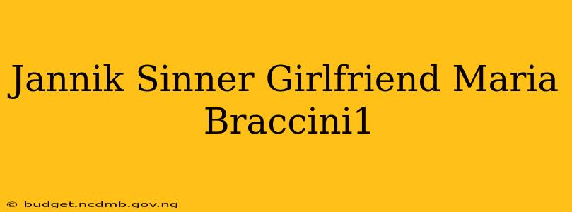 Jannik Sinner Girlfriend Maria Braccini1