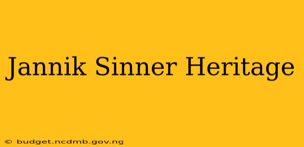 Jannik Sinner Heritage