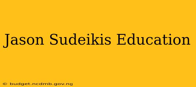 Jason Sudeikis Education