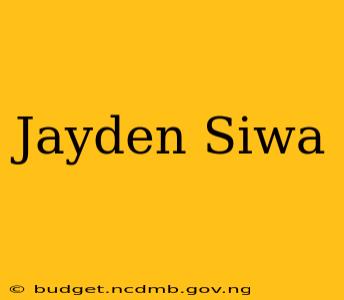 Jayden Siwa