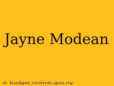 Jayne Modean