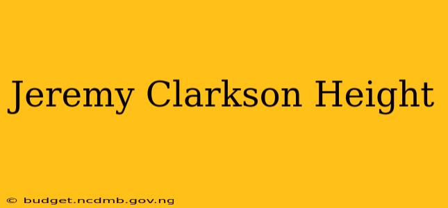 Jeremy Clarkson Height