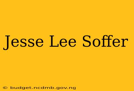 Jesse Lee Soffer