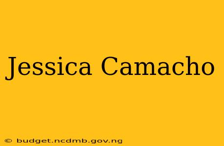 Jessica Camacho