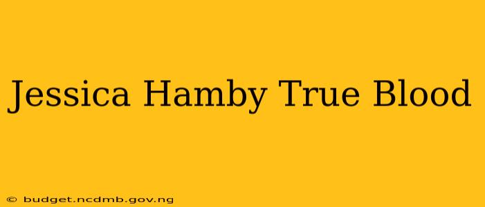 Jessica Hamby True Blood