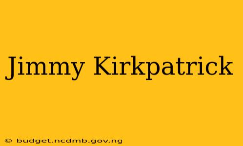 Jimmy Kirkpatrick