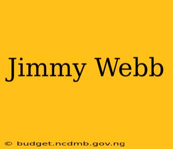 Jimmy Webb