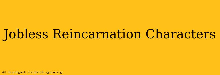 Jobless Reincarnation Characters
