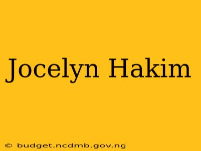 Jocelyn Hakim