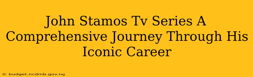 John Stamos Tv Series A Comprehensive Journey Through His Iconic Career