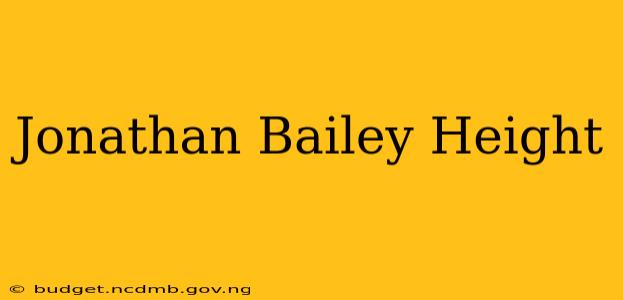Jonathan Bailey Height