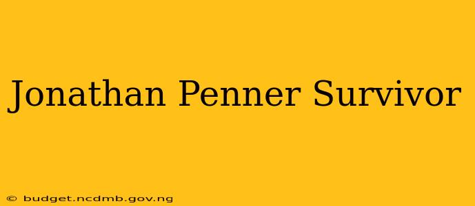Jonathan Penner Survivor