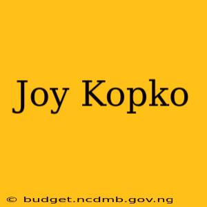 Joy Kopko