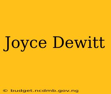 Joyce Dewitt
