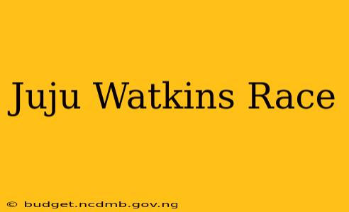 Juju Watkins Race
