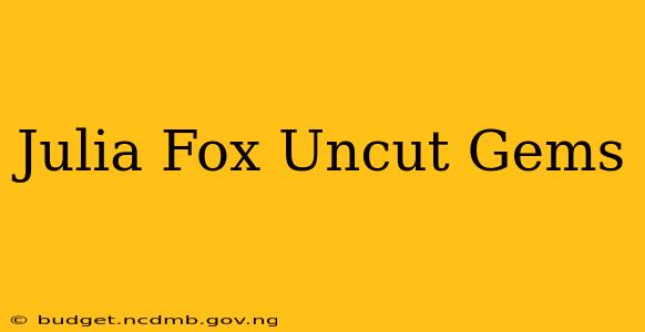 Julia Fox Uncut Gems
