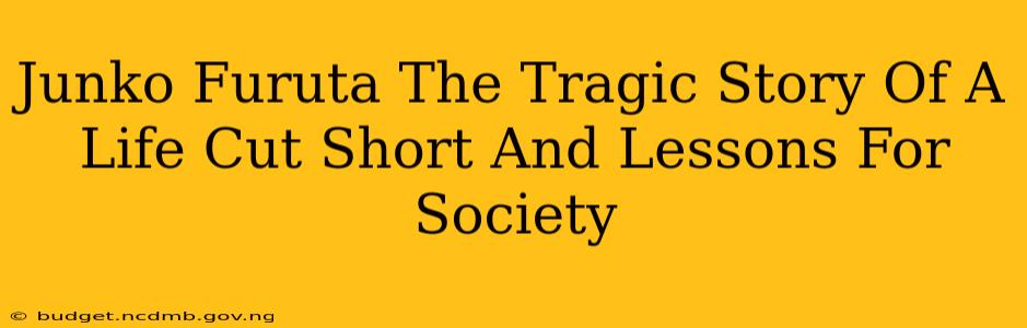 Junko Furuta The Tragic Story Of A Life Cut Short And Lessons For Society