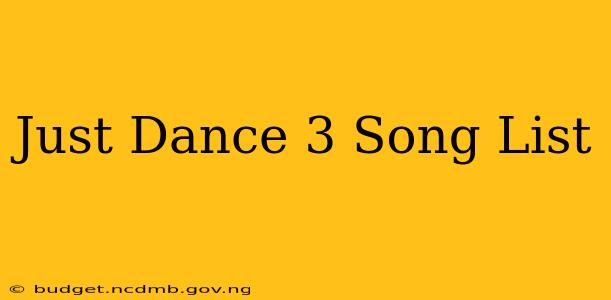 Just Dance 3 Song List