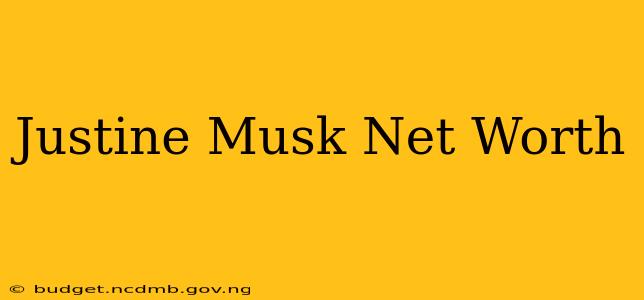 Justine Musk Net Worth