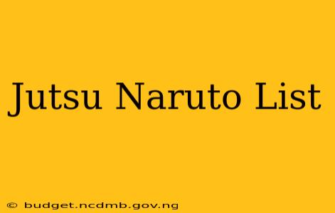 Jutsu Naruto List