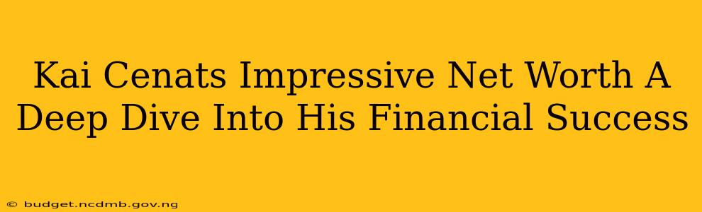 Kai Cenats Impressive Net Worth A Deep Dive Into His Financial Success