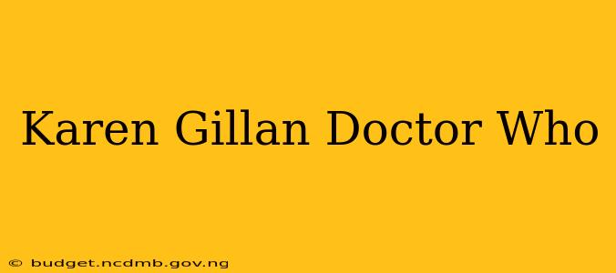 Karen Gillan Doctor Who