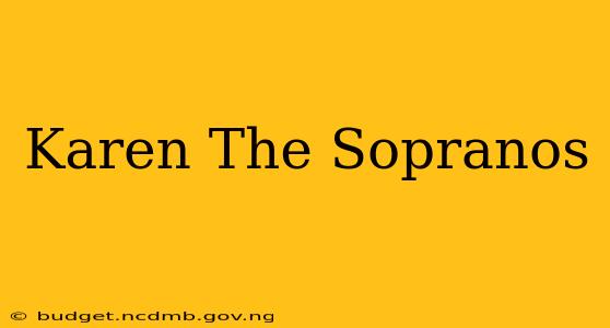 Karen The Sopranos