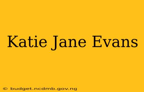 Katie Jane Evans