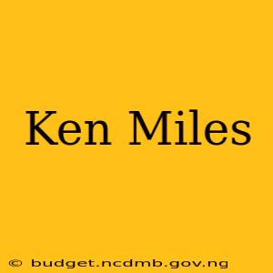 Ken Miles