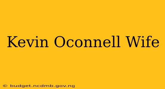 Kevin Oconnell Wife